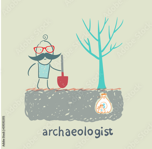 archaeologist is the place where the money is buried