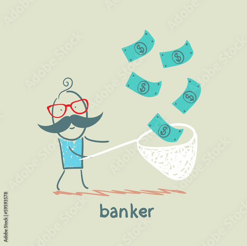 banker catches a net dollar