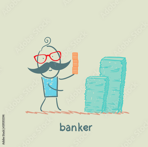 banker and a lot of money