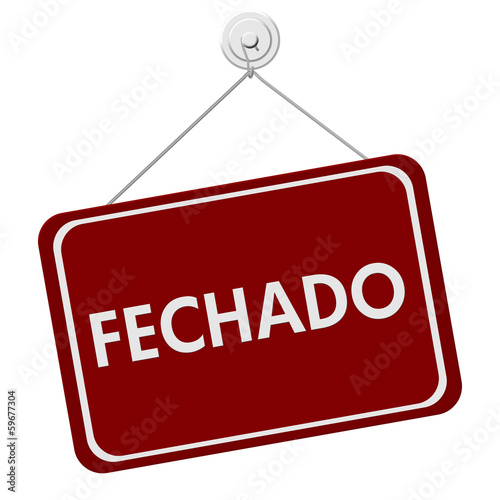 Fechado Closed Sign