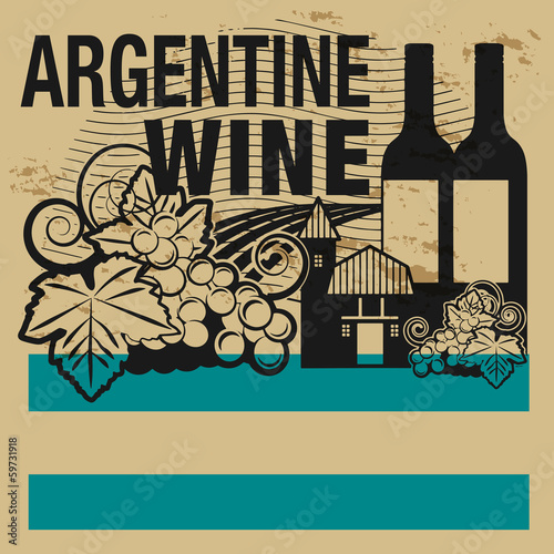 Grunge rubber stamp or label with words Argentine Wine