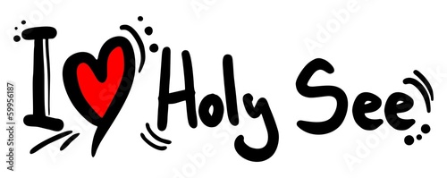 Holy see love