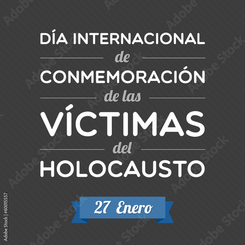 Día Internacional: Conmemoración de las Víctimas del Holocausto