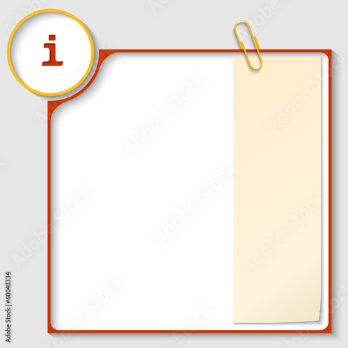red frame for text with a info sign and notepaper