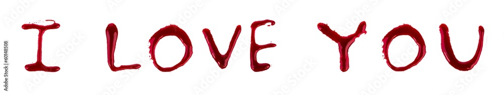 I LOVE YOU dripping blood on white background I LOVE YOU dripping blood on white background