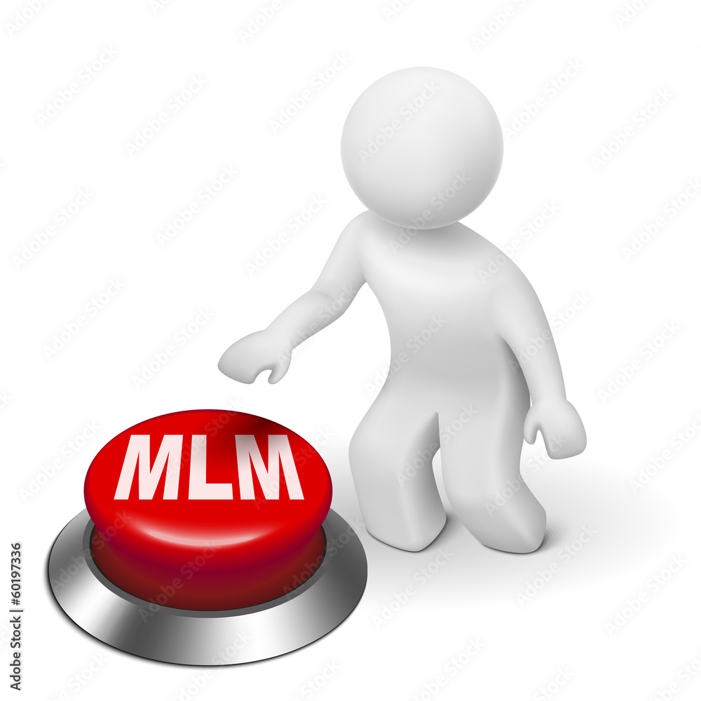 3d man with MLM ( Multi Level Marketing) button 3d man with MLM ( Multi Level Marketing) button
