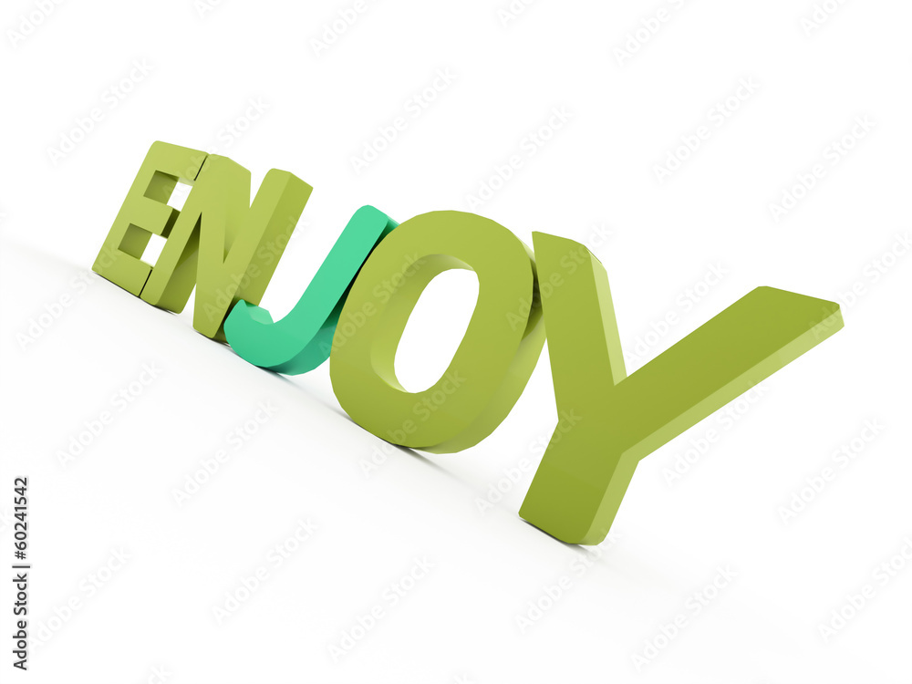 Enjoy word rendered isolated on white Enjoy word rendered isolated on white