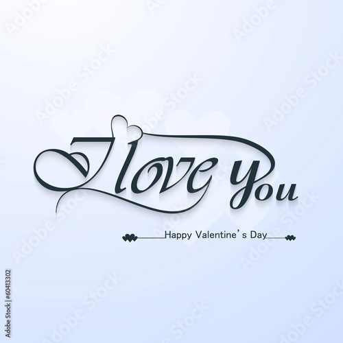 Photos I Love You calligraphic headline text and happy valentine's day