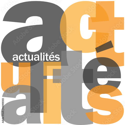 Mosaïque de Lettres ACTUALITES (informations médias direct news)