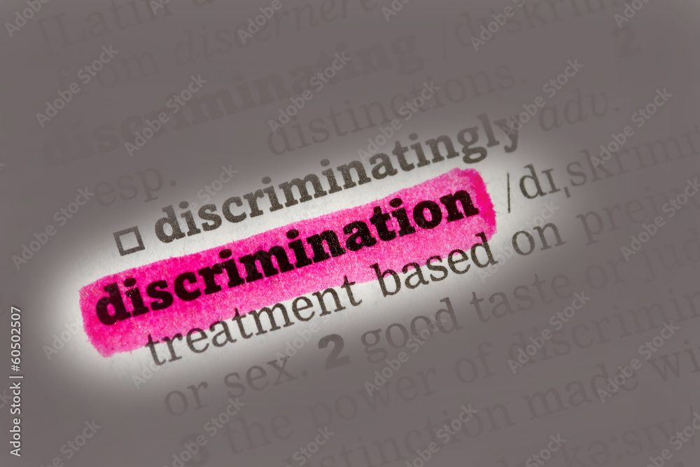 Fototapeta premium Discrimination Dictionary Definition