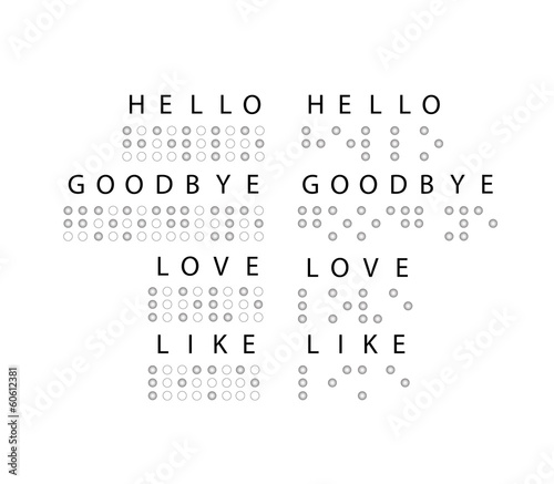 Simple word "Love,Hello,Goodbye,like" in braille. Vector