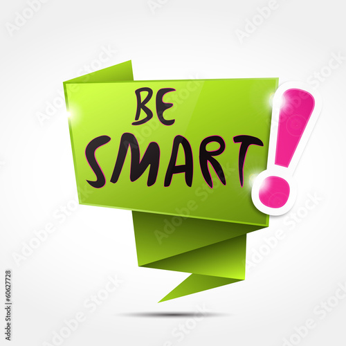 origami speech bubbles : be smart (cs5)