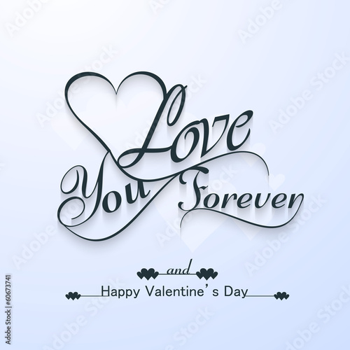 Love you forever for happy valentine's day beautiful card design