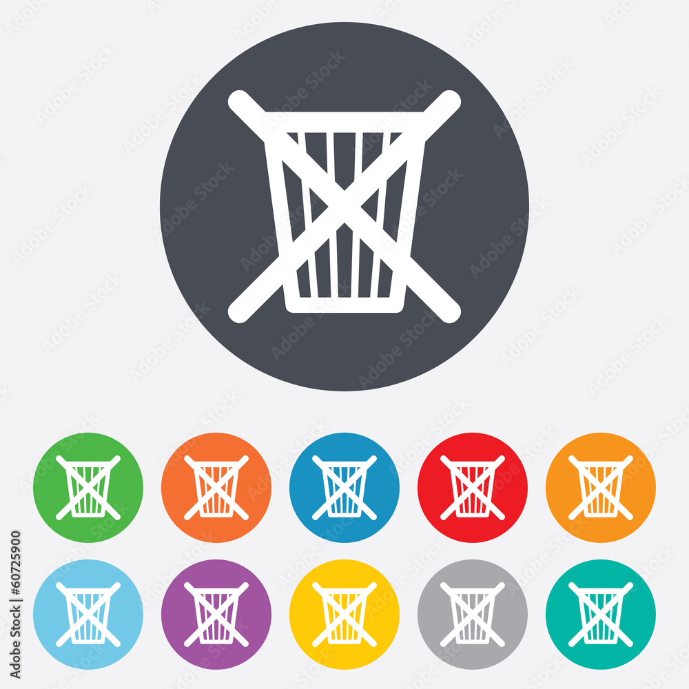 Do not throw in trash. Recycle bin sign icon. Do not throw in trash. Recycle bin sign icon.