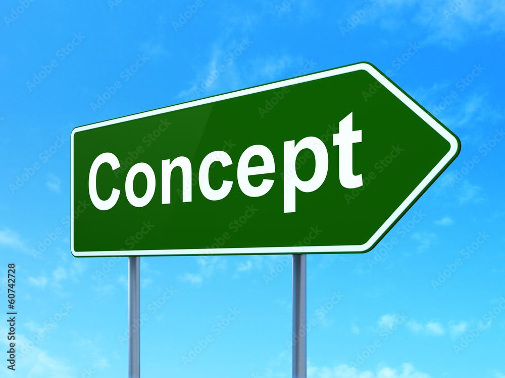 Advertising concept: Concept on road sign background Advertising concept: Concept on road sign background