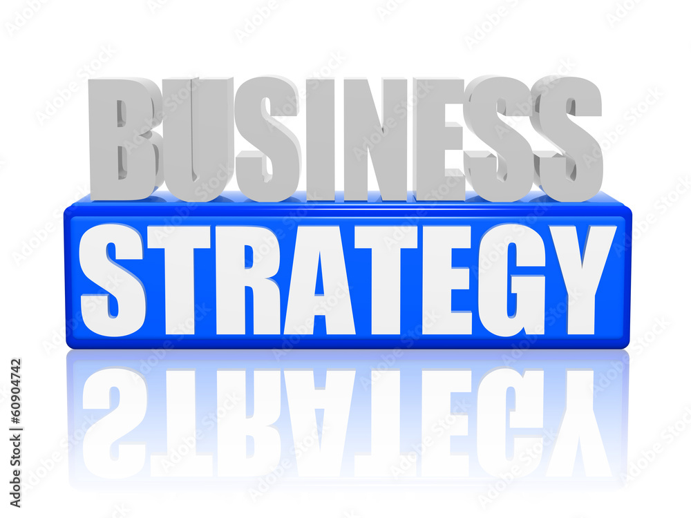 business strategy in 3d letters and block business strategy in 3d letters and block