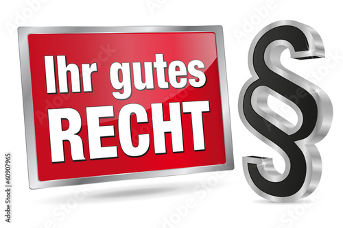 Ihr gutes Recht!