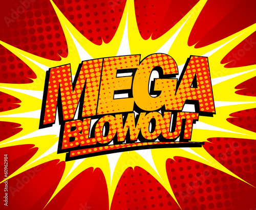Mega blowout design in pop-art style