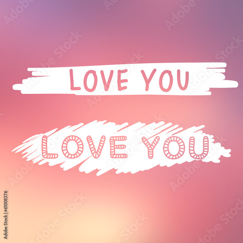 Abstract background with text for love confession