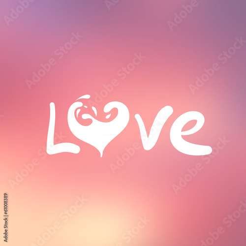 Abstract background with text for love confession