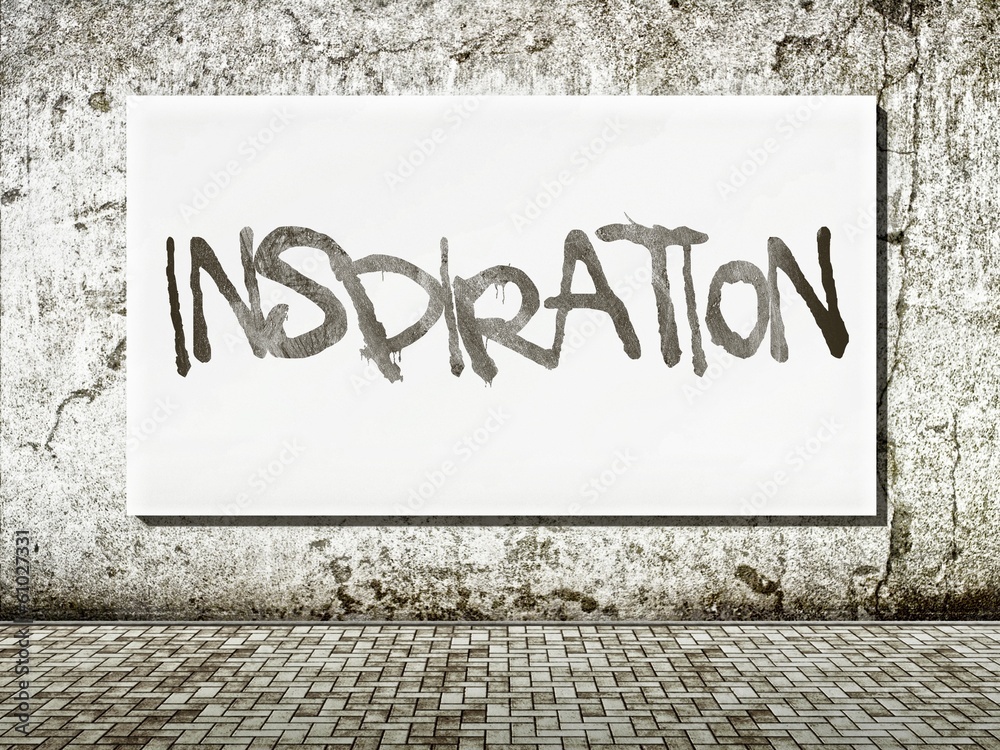 Fototapeta premium Inspiration street art, words on wall