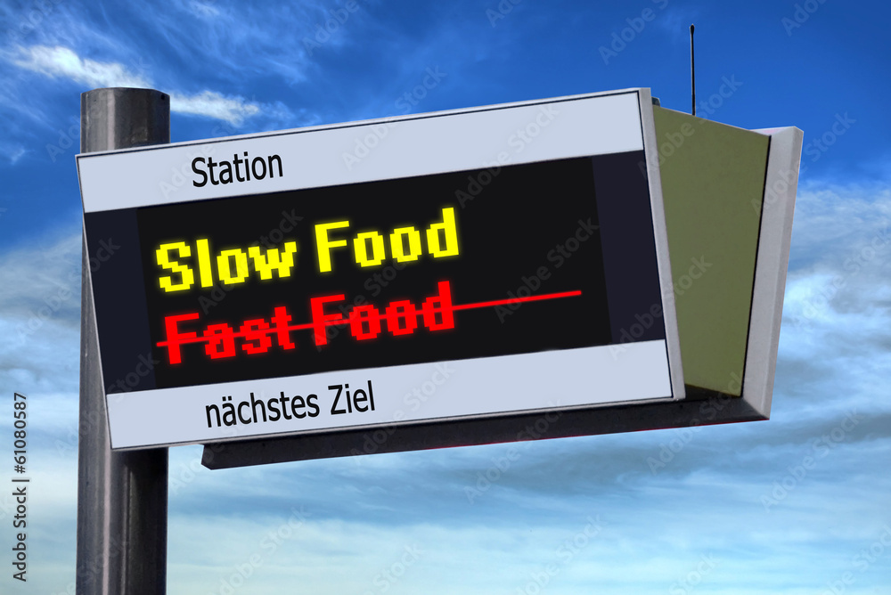 Anzeigetafel 3 - Slow Food