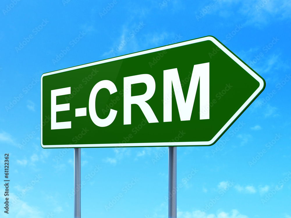 Business concept: E-CRM on road sign background Business concept: E-CRM on road sign background