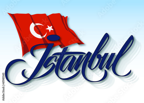 İstanbul  yazısı ve bayrak