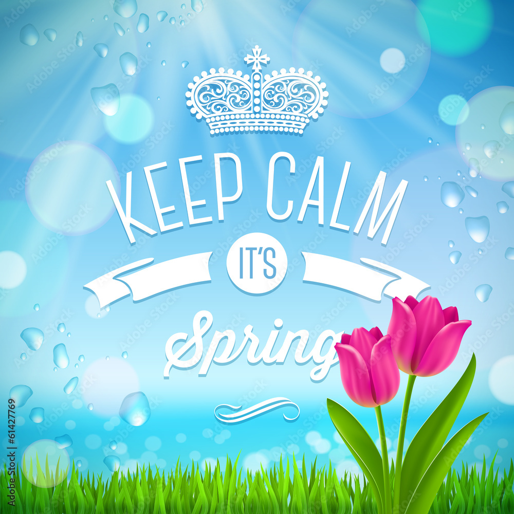 Keep calm it's spring - vector illustration - obrazy, fototapety, plakaty 
