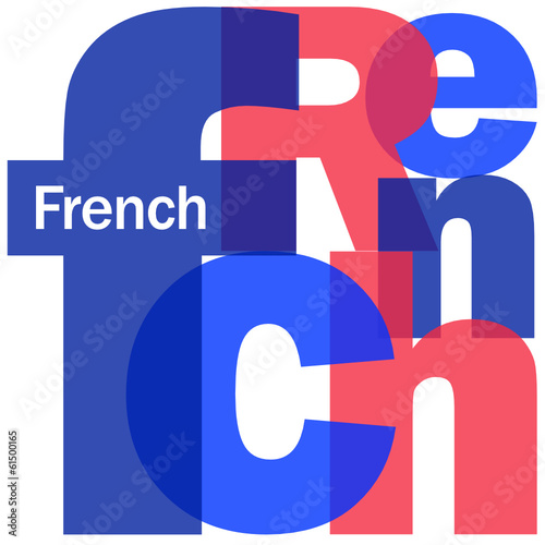 "FRENCH" Letter Collage (foreign language version france speak)