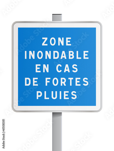 Panneau - Zone inondable fortes pluies