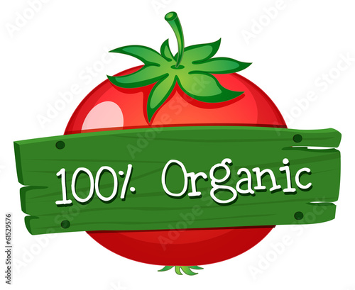 A wooden board with an organic label