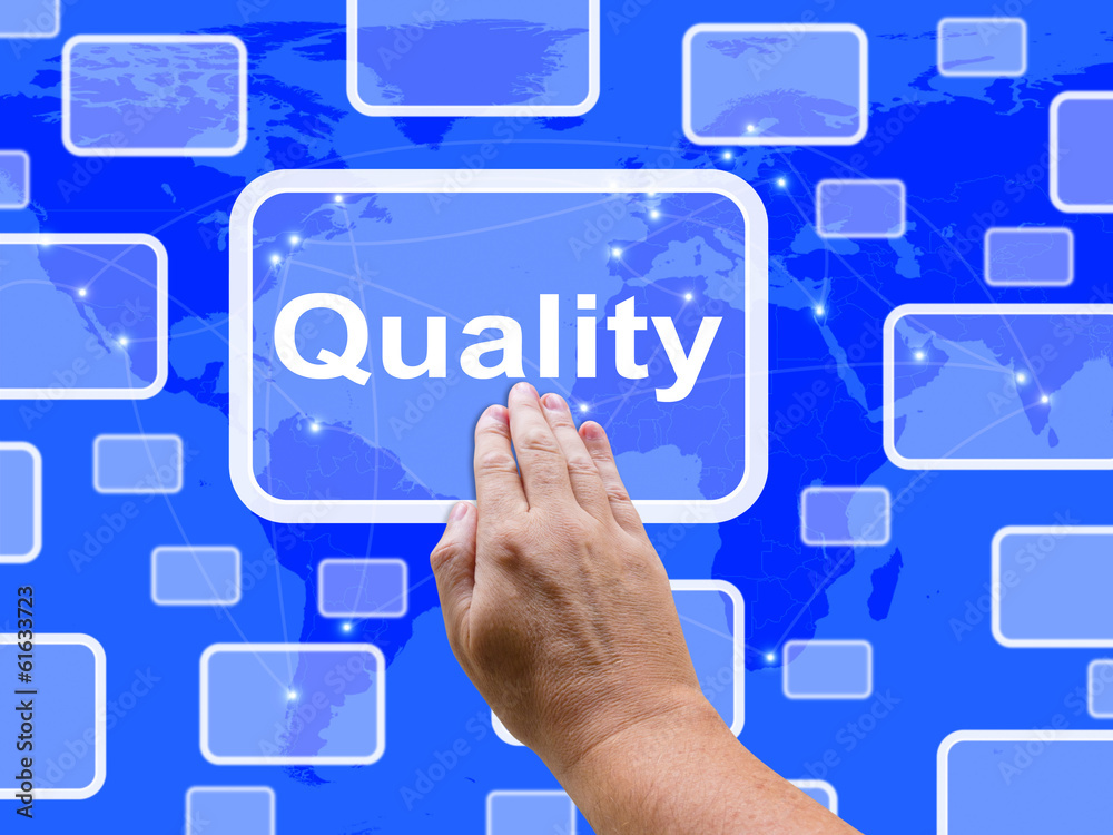 Quality Touch Screen Shows Excellent Superior Premium Product Quality Touch Screen Shows Excellent Superior Premium Product