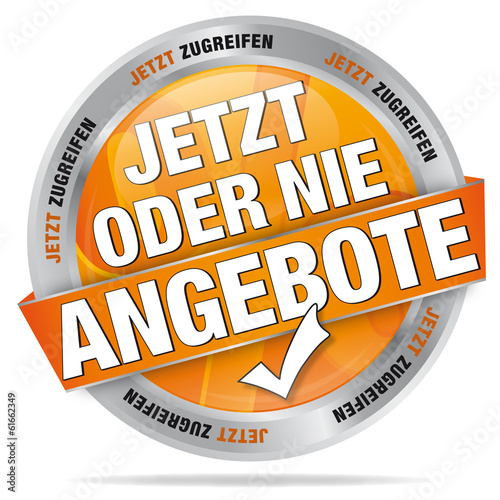 Jetzt oder nie Angebote - Jetzt zugreifen