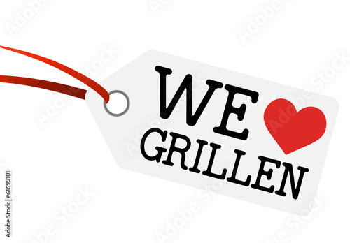 Anhänger mit Text " WE LOVE GRILLEN "