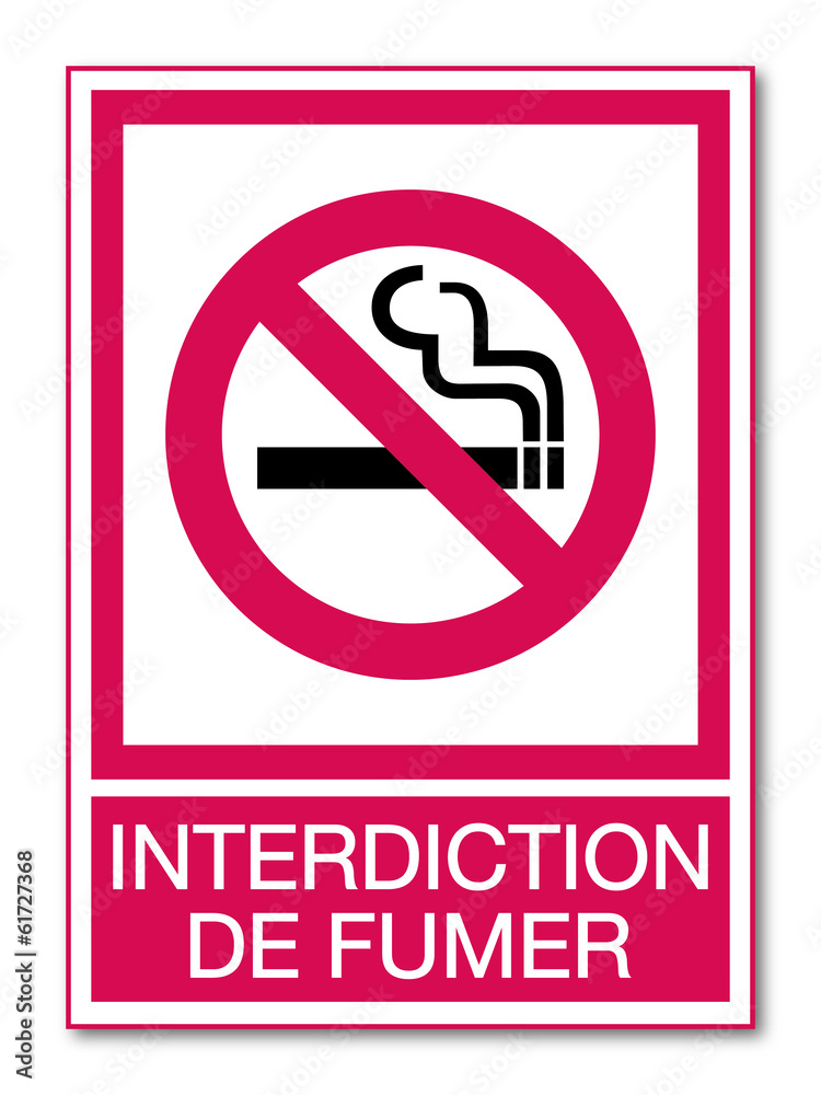 Panneau Interdiction de fumer.