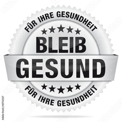 Bleib Gesund - Für Ihre Gesundheit