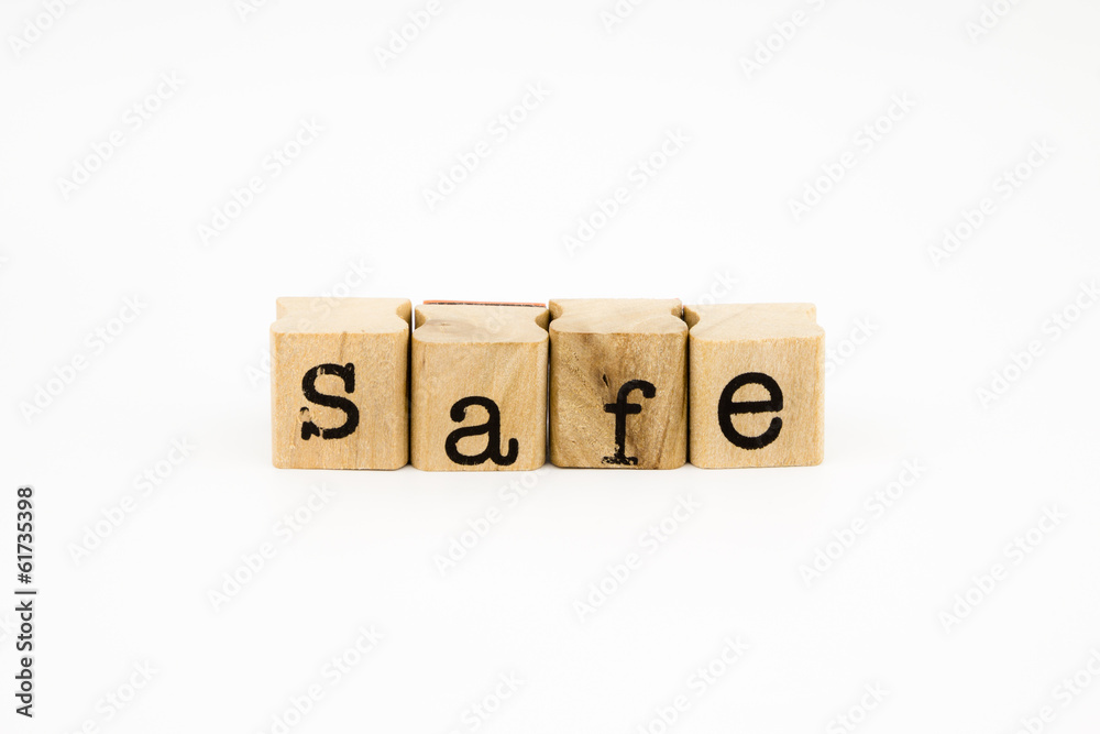 safe wording isolate on white background safe wording isolate on white background