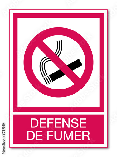 Panneau Défense de fumer.