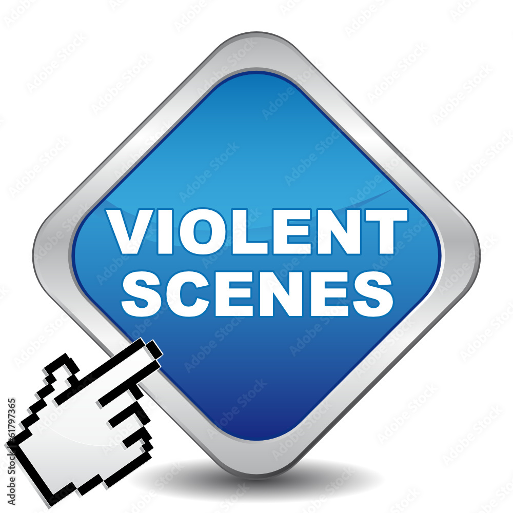 VIOLENT SCENES