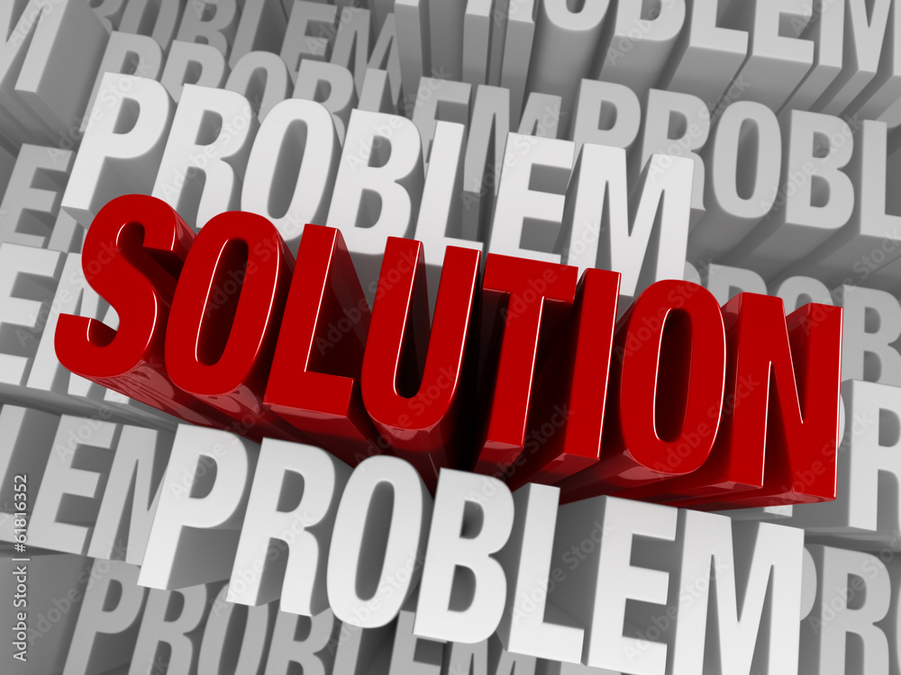Surrounded By Problems, A Solution Emerges Surrounded By Problems, A Solution Emerges