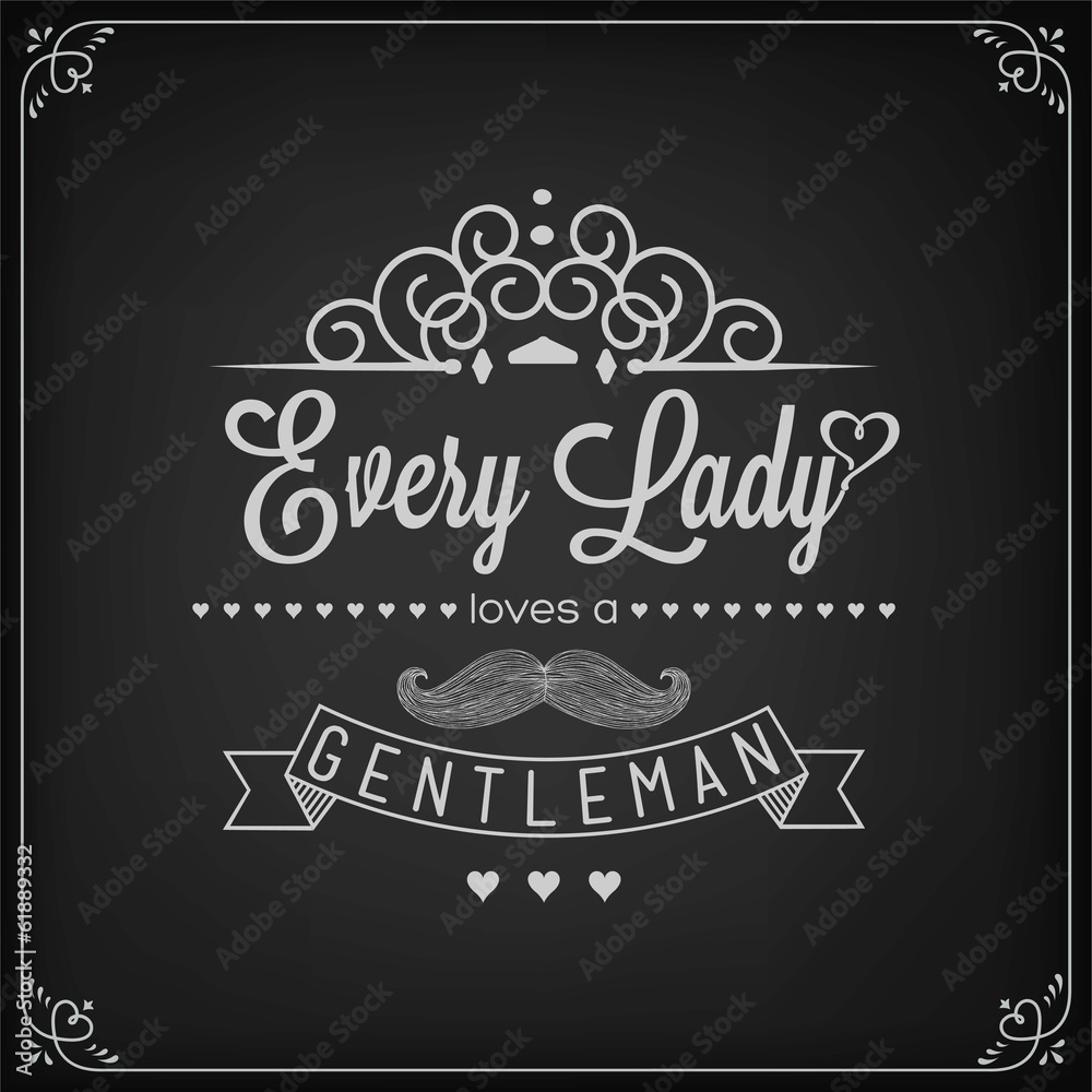 Every Lady Loves A Gentleman Background On Blackboard