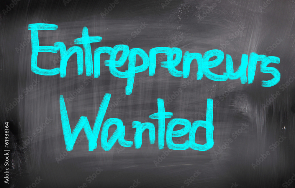 Entrepreneurs Wanted Concept