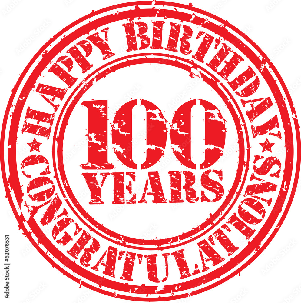 Happy birthday 100 years grunge rubber stamp, vector illustratio Happy birthday 100 years grunge rubber stamp, vector illustratio