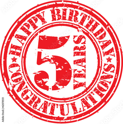 Happy birthday 5 years grunge rubber stamp, vector illustration