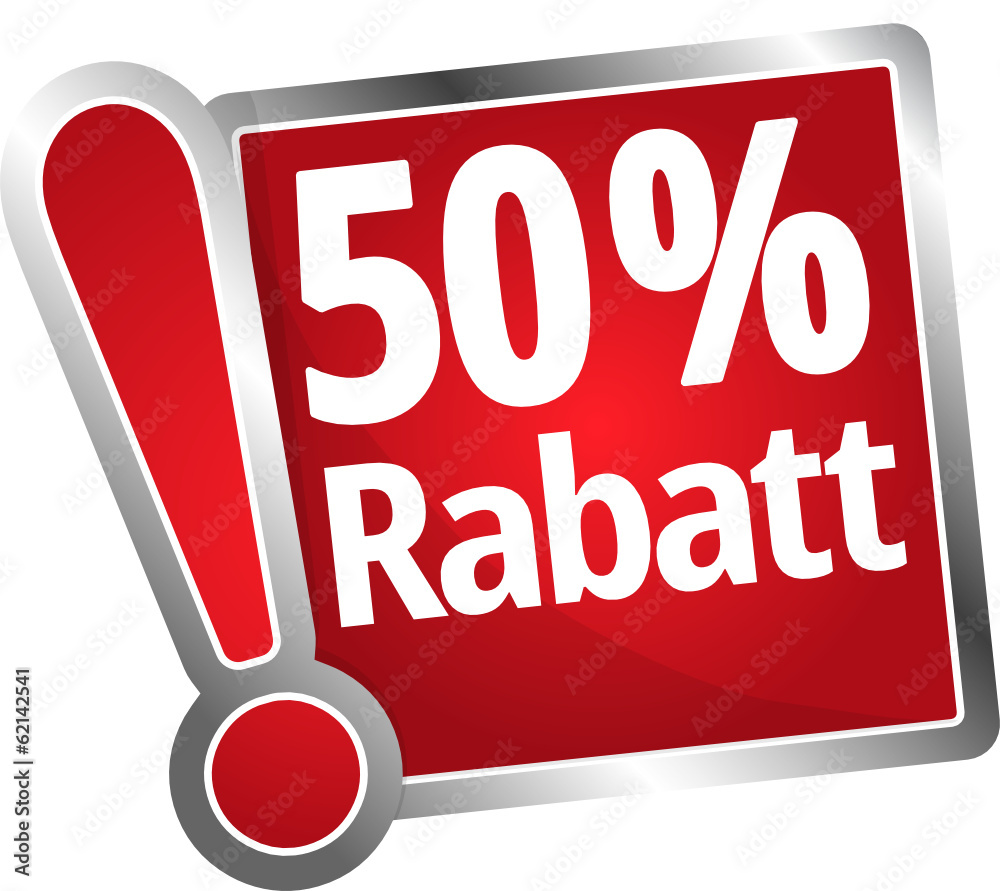 50 % Rabatt 50 % Rabatt