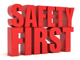 Safety First 3d text
