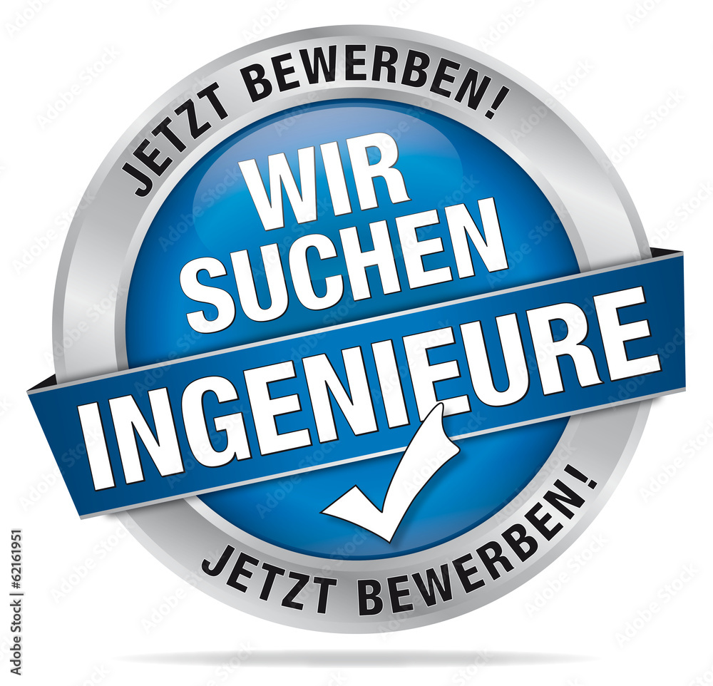 Wir suchen Ingenieure - Jetzt bewerben! Wir suchen Ingenieure - Jetzt bewerben!
