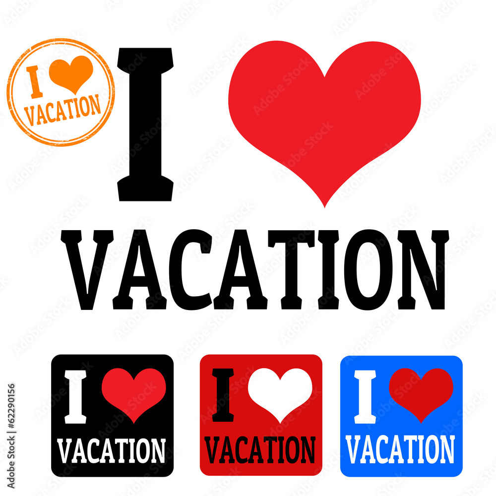 I love Vacation sign and labels