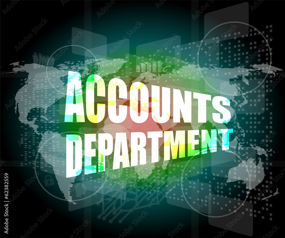 accounts departments words on digital screen background